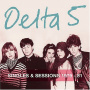 Delta 5 - Singles and Sessions