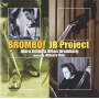 Jb Project - Brombo! I