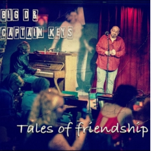 Big D & Captain Keys - Tales of Friendship
