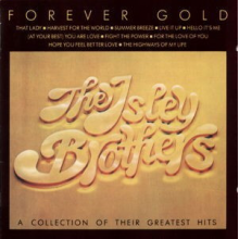 Isley Brothers - Forever Gold -10tr-