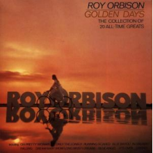 Orbison, Roy - Golden Days -20tr-