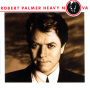 Palmer, Robert - Heavy Nova