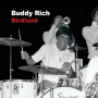 Rich, Buddy - Birdland