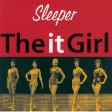 Sleeper - It Girl