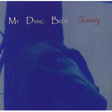 My Dying Bride - Trinity