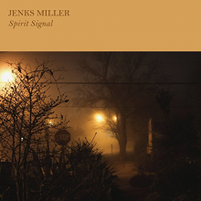 Miller, Jenks - Spirit Signal