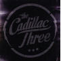 Cadillac Three - Cadillac Three