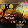Mays, Lyle -Quartet- - Lyle Mays Quartet