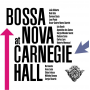 V/A - Bossa Nova At Carnegie Hall