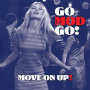Go Mod Go! - 7-Move On Up!