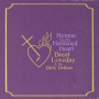 Loveday, Brent & the Dirty Dollars - Hymns For the Hardened Heart