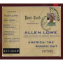 Lowe, Allen and the Constant Sorrow Orchestra - America: the Rough Cut