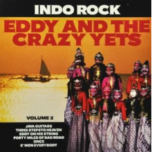 Eddy and the Crazy Yets - Indo Rock