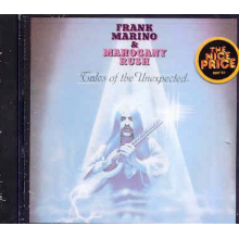 Frank Marino & Mahogany Rush - Tales of the Unexpected