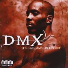 Dmx - It's Dark & Hell is Hot