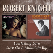 Knight, Robert - Everlasting Love/Love...