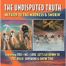 Undisputed Truth - Method To the Madness/ Smokin