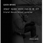 Bryars, Gavin - Jesus' Blood Never Failed Me Yet