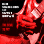 Simmonds, Kim & Savoy Brown - Devil To Pay