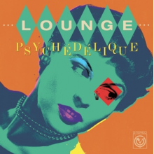 Various - Lounge Psychedelique