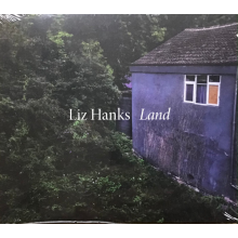 Hanks, Liz - Land