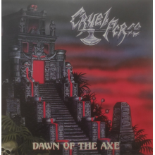Cruel Force - Dawn of the Axe