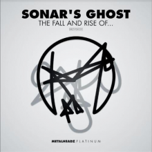 Sonar's Ghost - Rise & Fall of