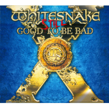 Whitesnake - Still... Good To Be Bad