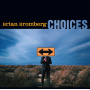 Bromberg, Brian - Choices