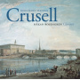 Crusell, B.H. - Hakan Rosengren Plays Crusell