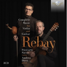 Sacco, Piercarlo / Andrea Dieci - Rebay: Complete Music For Violin and Guitar