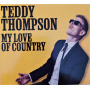 Thompson, Teddy - My Love of Country