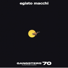 Macchi, Egisto - Gangsters '70