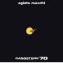 Macchi, Egisto - Gangsters '70