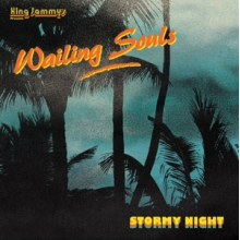 Wailing Souls - Stormy Night