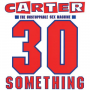 Carter Usm - 30 Something