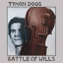 Dogg, Tymon - Battle of Wills