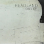 Headland - Cosy Ep