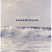 Headland - Sound / Track
