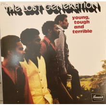 Lost Generation - Young, Tough & Terrible