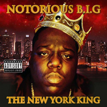 Notorious B.I.G., the - New York King
