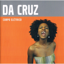 Da Cruz - Corpo Eletrico