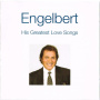 Engelbert Humperdinck - His Greatest Love Songs