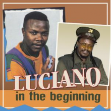 Luciano - In the Beginning