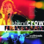 Crow, Sheryl & Friends - Live From Central Park