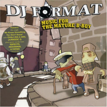 DJ Format - Music For the Mature B-Bo