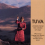 V/A - Tuva: Voices From the Center of Asia