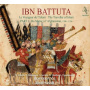 Hesperion Xxi - Ibn Battuta:Traveller of Islam