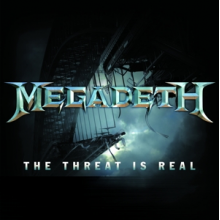 Megadeth - Threat is Real
