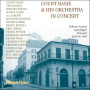 Count Basie and His Orchestra - In Concert